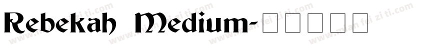 Rebekah Medium字体转换